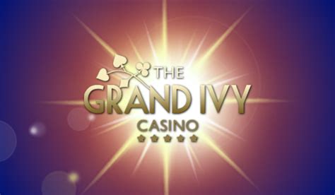 Grand Ivy Casino .